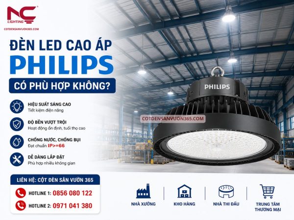 Đèn LED Cao Áp Philips Có Phù Hợp Không